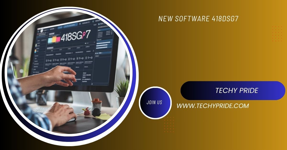 New Software 418DSG7